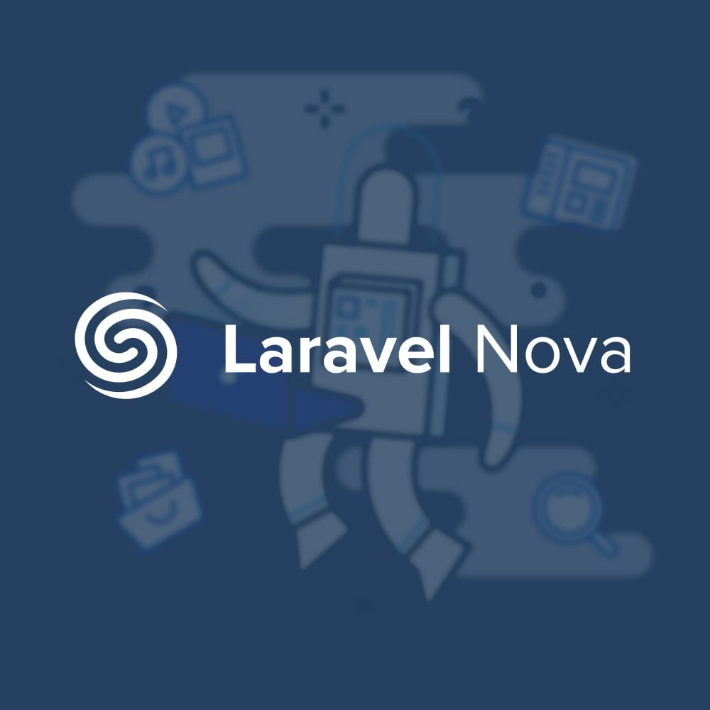 Laravel Nova - das leistungsstarke Administrations-Panel